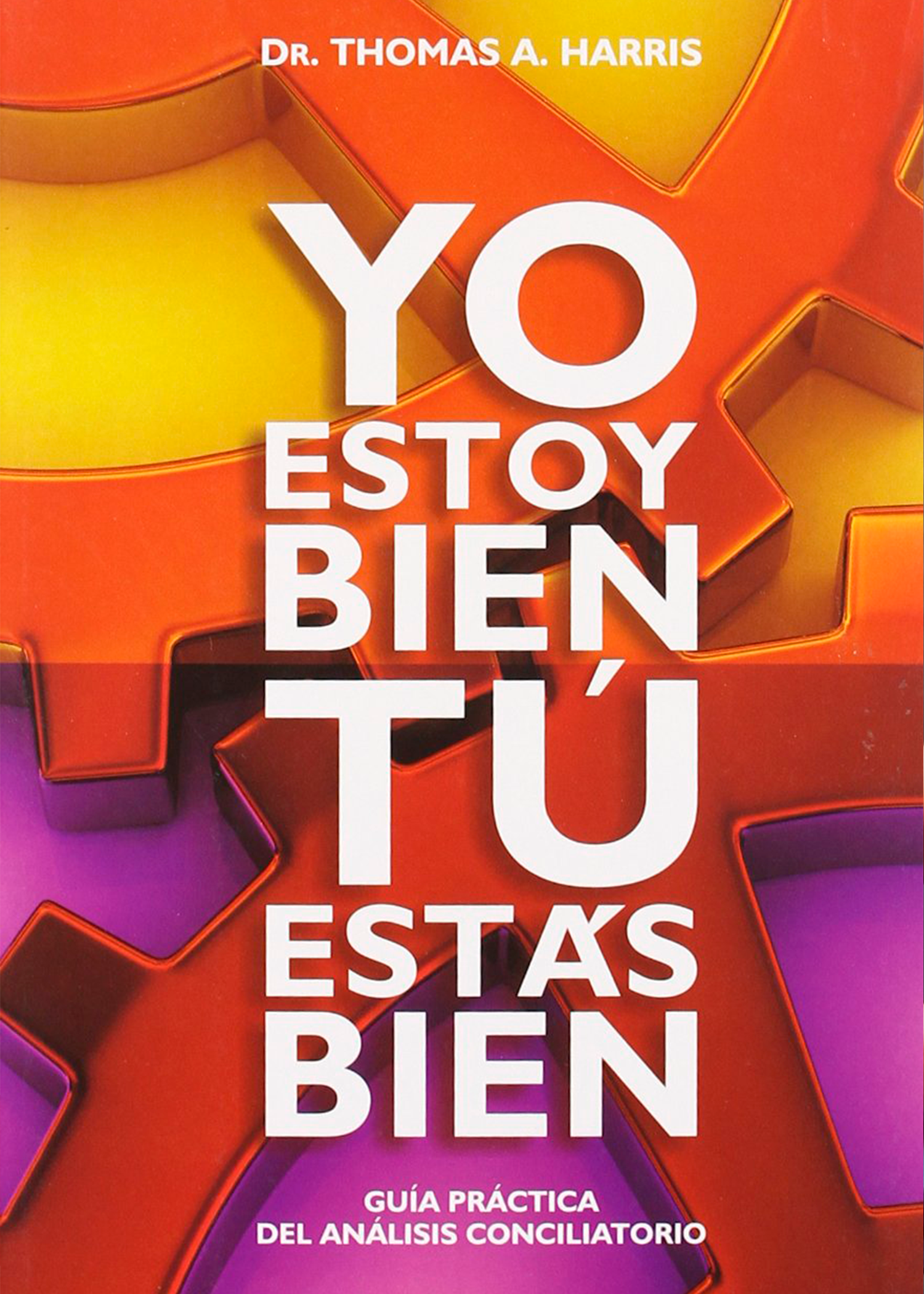 Yo estoy bien, tú estás bien